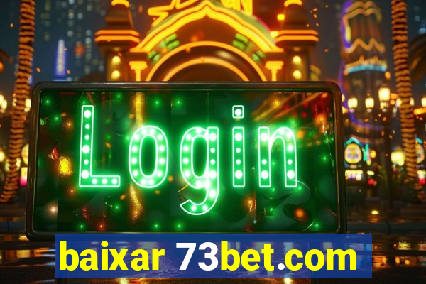 baixar 73bet.com